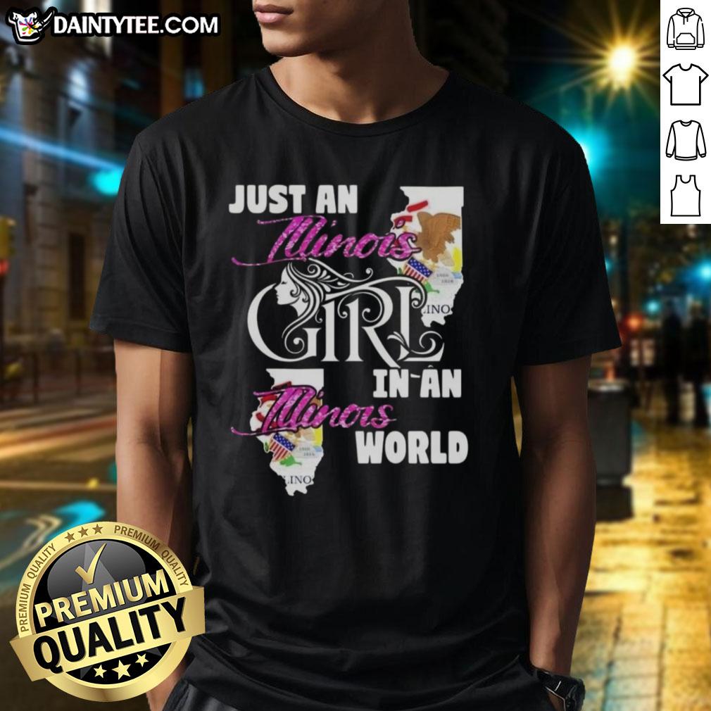 awesome-just-an-illinois-girl-in-a-illinois-world-t-shirt-1 Awesome Just An Illinois Girl In A Illinois World T-Shirt featuring a stylish design perfect for Illinois pride.