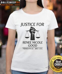 Awesome Justice for Renee Nicole Good Minneapolis Jan 7, 2026 Ladies Tee featuring vibrant design and empowering message.