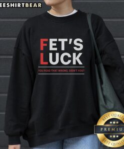 Retro sweatshirt reading 'Awesome, Let's Luck You Read That Wrong' in vibrant colors, perfect for casual wear.