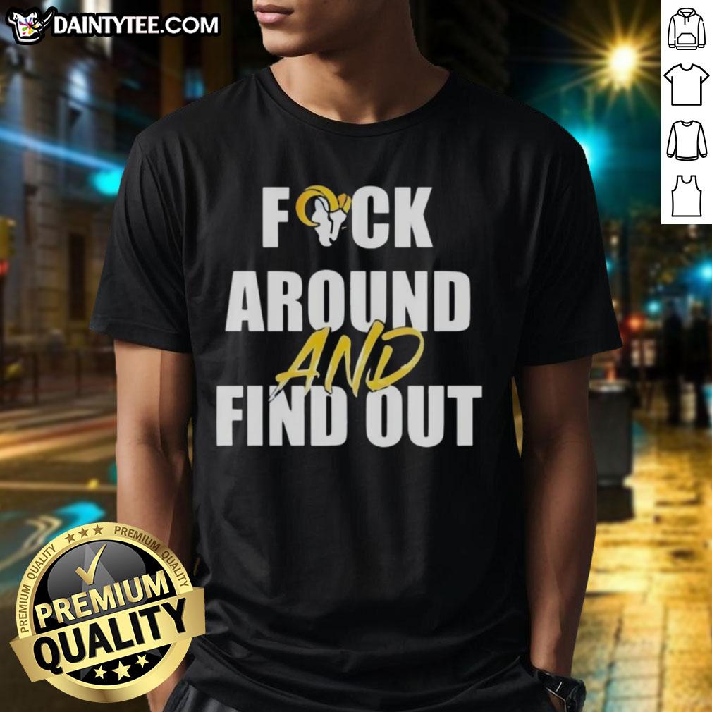 awesome-los-angeles-rams-fck-around-and-find-out-t-shirt Awesome Los Angeles Rams Fck Around And Find Out T-Shirt featuring bold graphics and vibrant team colors.