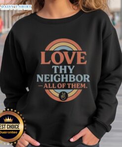 Retro vintage rainbow peace sweatshirt featuring 'Love Thy Neighbor' design, perfect for spreading positivity and style.