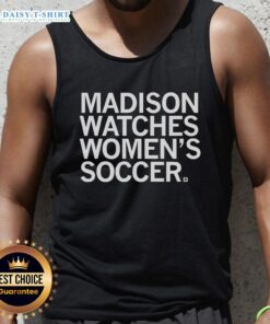 Alt Text: Awesome Madison Watches women's soccer tank top with stylish design, perfect for fans and athletes alike.