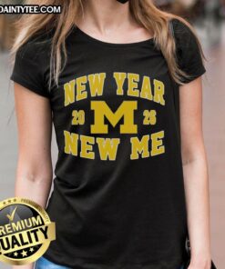 Awesome Michigan Wolverines Football New Year New Me 2026 logo on a ladies tee, perfect for fans and stylish game day wear.