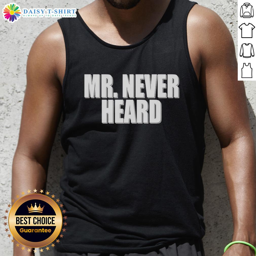 Awesome Mr Never Heard Tank Top Awesome Mr Never Heard tank top featuring a bold graphic design, perfect for casual summer outfits and music lovers.