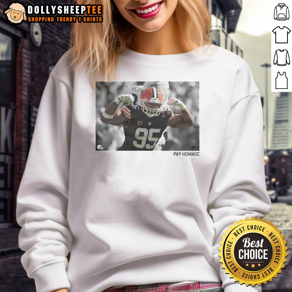 Awesome Myles Garrett Pay Homage Sweatshirt Awesome Myles Garrett Pay Homage sweatshirt featuring bold graphics, perfect for Cleveland Browns fans and sports enthusiasts.
