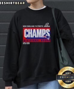Awesome New England Patriots Champs Divisional Round 2025-26 Sweatshirt featuring team logo and vibrant colors.