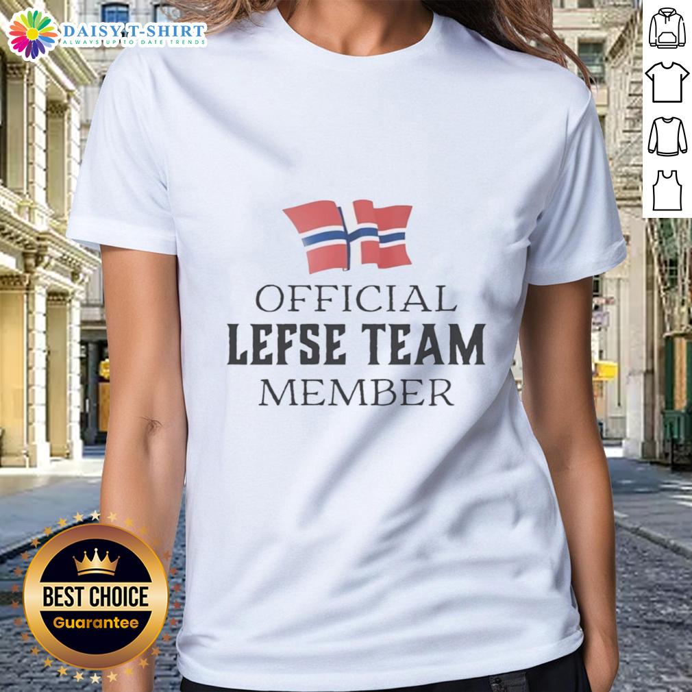 Awesome Official Lefse Team Member Norwegian Ladies Tee Awesome Official Lefse Team Member Norwegian Ladies Tee showcasing vibrant design and comfortable fit for fans.