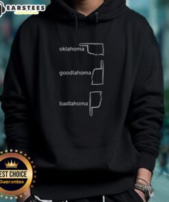 Awesome Oklahoma Goodlahoma Badlahoma hoodie featuring a unique design celebrating Oklahoma pride and humor.