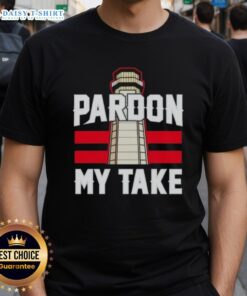 Alt Text: Awesome Pardon My Take Lighthouse T-Shirt featuring a vibrant lighthouse graphic and bold text design.