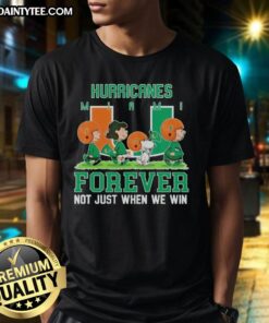 Awesome Peanuts Miami Hurricanes Forever T-Shirt in green, celebrating team spirit not just in victory.