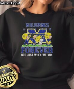 Alt Text: Awesome Peanuts Michigan Wolverines Forever sweatshirt featuring a bold design, perfect for fans and game day.