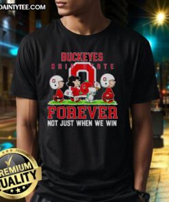Awesome Peanuts Ohio State Buckeyes Forever T-Shirt showcasing team spirit, perfect for fans supporting even in tough times.