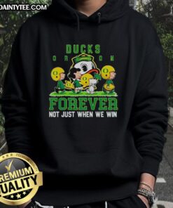 Awesome Peanuts Oregon Ducks hoodie, featuring 'Forever Not Just When We Win' slogan, perfect for passionate fans.
