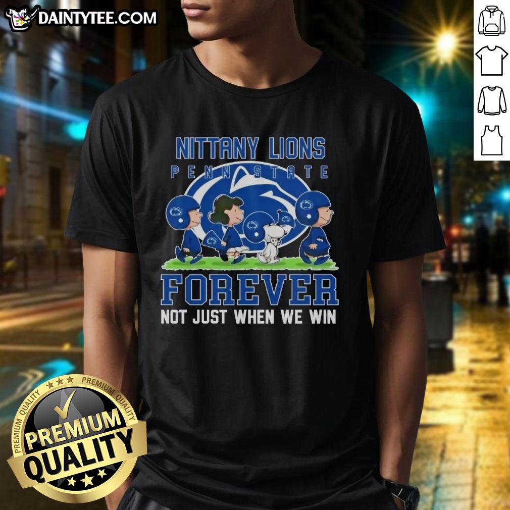 awesome-peanuts-penn-state-nittany-lions-forever-not-just-when-we-win-t-shirt Alt Text: Awesome Peanuts Penn State Nittany Lions Forever T-Shirt celebrating team spirit, perfect for loyal fans.