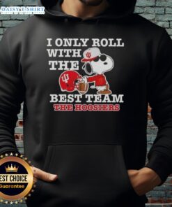 Alt Text: Awesome Peanuts Snoopy hoodie featuring 'I Only Roll With The Best Team' for Indiana Hoosiers football fans.