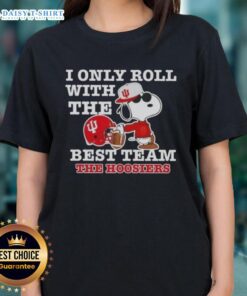 Awesome Peanuts Snoopy tee featuring 'I Only Roll With The Best Team' for Indiana Hoosiers Football fans.