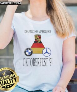 Ladies tee featuring Porsche, BMW, and Mercedes-Benz logos at Deutsche Marques Oktoberfest 91 event