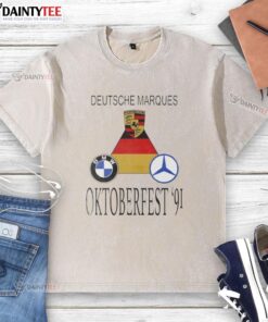 Alt Text: Awesome Porsche, BMW, and Mercedes-Benz Oktoberfest 91 washed t-shirt featuring iconic German car brands.