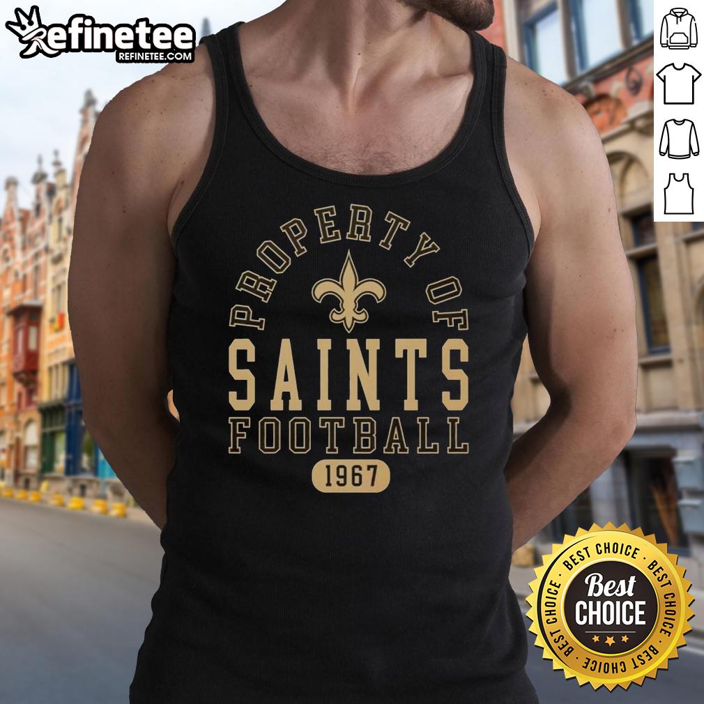 awesome-property-of-new-orleans-saints-football-since-1967-tank-top New Orleans Saints football tank top, showcasing team pride since 1967 with a stylish design for fans.
