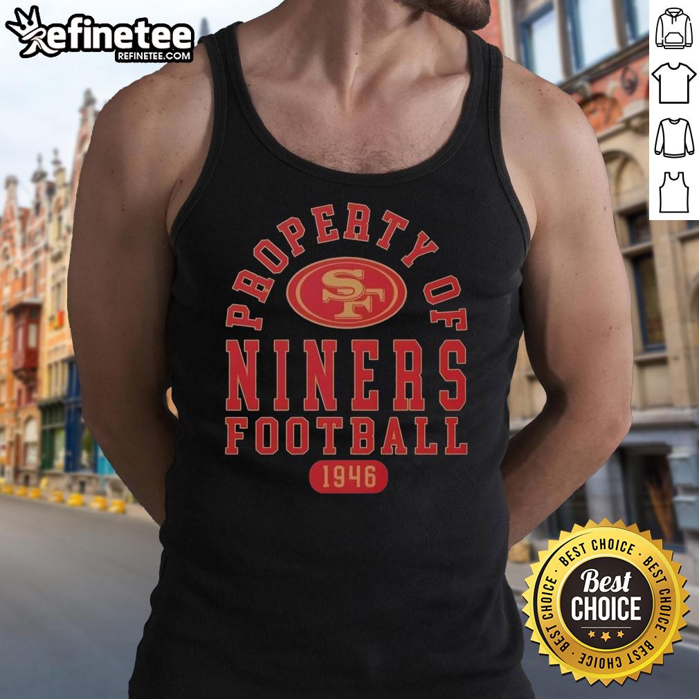 awesome-property-of-san-francisco-49ers-football-since-1946-tank-top Stylish San Francisco 49ers tank top featuring 'Awesome Property of San Francisco 49ers Football Since 1946' design.