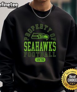 Alt Text: Seattle Seahawks sweatshirt featuring 'Awesome Property of Seattle Seahawks Football Since 1976' design.