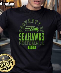 Awesome Property Of Seattle Seahawks Football Since 1976 T-Shirt featuring team logo and vibrant colors.
