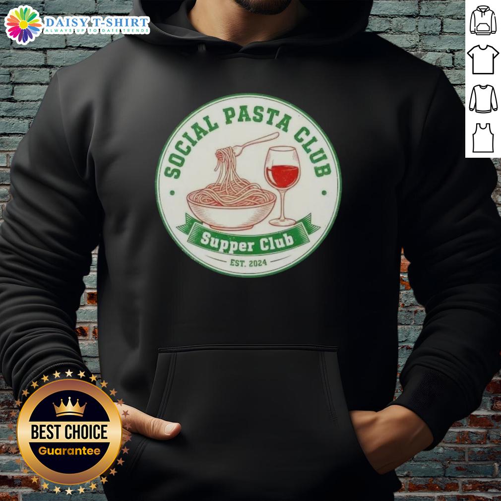 Awesome Retro Social Pasta Club Supper Club Est 2024 Hoodie Awesome Retro Social Pasta Club Supper Club Est 2024 Hoodie in vibrant colors, perfect for pasta lovers and retro fashion fans.