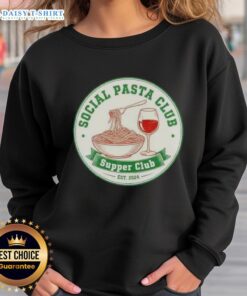 Alt Text: Awesome Retro Social Pasta Club Supper Club Est 2024 Sweatshirt showcasing vibrant design and cozy fabric.