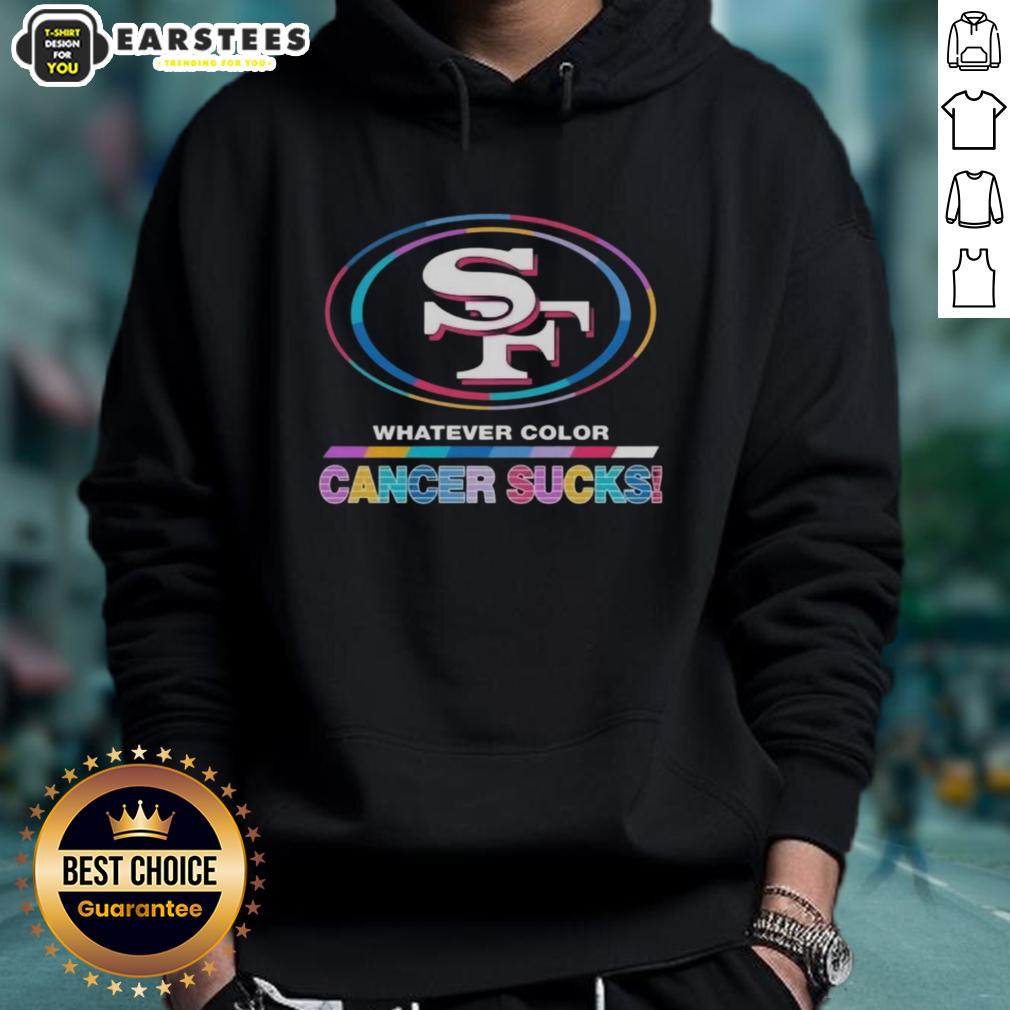 awesome-san-francisco-49ers-football-whatever-color-cancer-sucks-logo-colors-hoodie Alt Text: Awesome San Francisco 49ers hoodie featuring cancer awareness colors and logo, perfect for football fans.