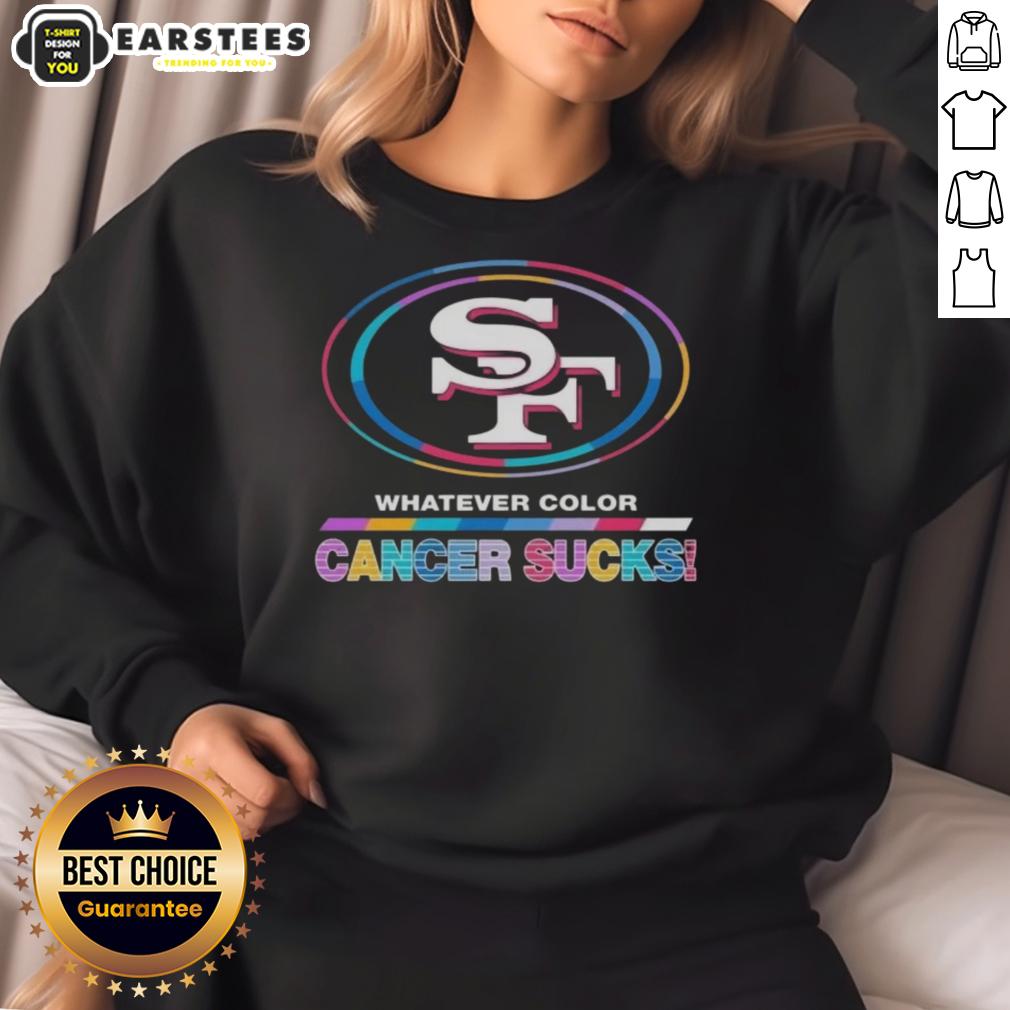 awesome-san-francisco-49ers-football-whatever-color-cancer-sucks-logo-colors-sweatshirt Alt Text: Colorful San Francisco 49ers sweatshirt featuring 'Cancer Sucks' logo, perfect for fans supporting a great cause.