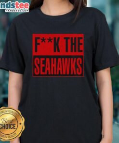 Awesome San Francisco 49ers ladies tee with 'F* the Seattle Seahawks' graphic, perfect for passionate fans.