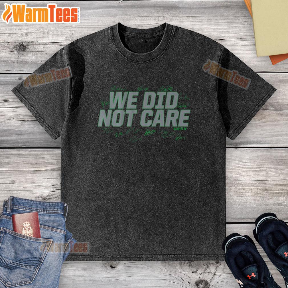 awesome-seattle-football-we-did-not-care-washed-t-shirt Awesome Seattle Football 'We Did Not Care' washed t-shirt displayed on a hanger, perfect for fans and casual wear.