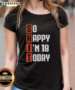 Vintage ladies tee celebrating 18th birthday with 'So Happy I'm 18 Years Old Today' design, perfect for milestone celebrations.