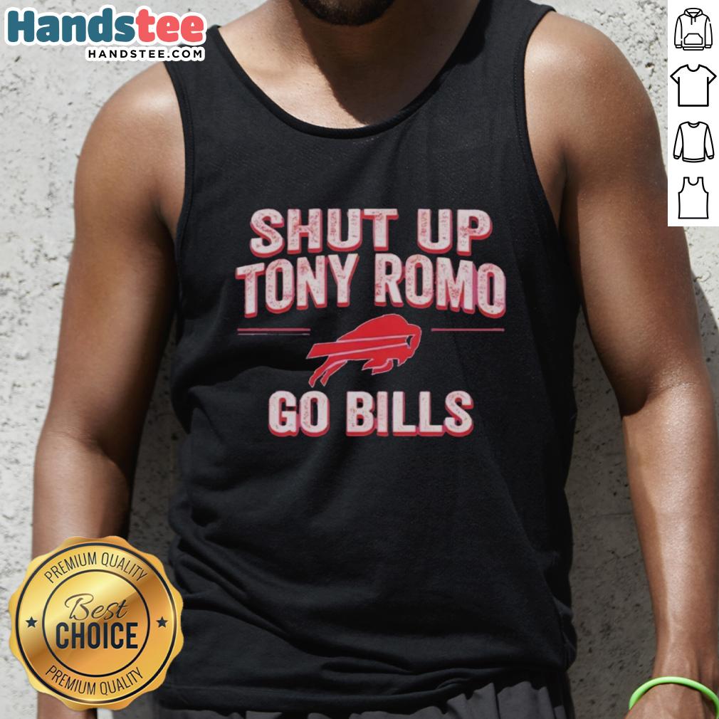 awesome-shut-up-tony-romo-go-bills-tank-top Awesome Shut Up Tony Romo Go Bills tank top featuring bold graphics, perfect for Buffalo Bills fans and game day attire.