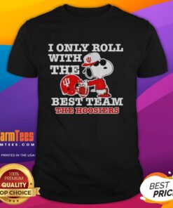 Awesome Snoopy I Only Roll With The Best Team Indiana Hoosiers Football T-Shirt design featuring vibrant graphics.