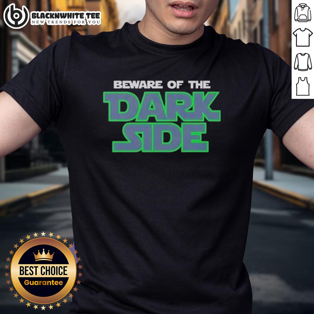 Awesome Star Wars Beware Of The Dark Side T Shirt Awesome Star Wars Beware Of The Dark Side T-Shirt featuring iconic characters and a bold design for fans of the saga.