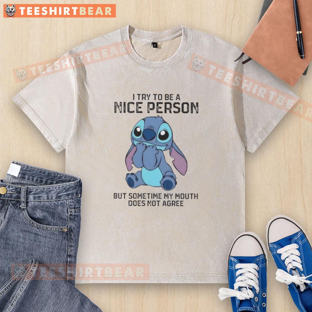 awesome-stitch-i-try-to-be-a-nice-person-but-sometimes-my-mouth-does-not-agree-washed-t-shirt Washed t-shirt featuring 'I Try To Be A Nice Person But Sometimes My Mouth Does Not Agree' humorous graphic design.