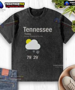 Awesome Tennessee Today sunny flurries washed t-shirt, featuring a vibrant design perfect for casual wear in any weather.