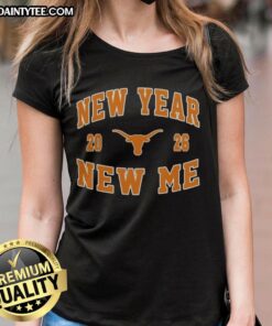 Alt Text: Awesome Texas Longhorns New Year New Me 2026 logo on a stylish ladies tee, perfect for fans celebrating the new year.