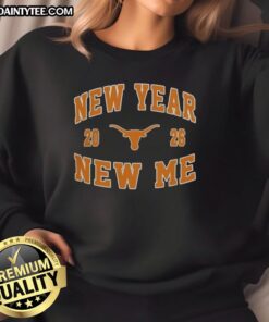 Alt Text: Awesome Texas Longhorns New Year New Me 2026 logo sweatshirt featuring bold design and vibrant colors.