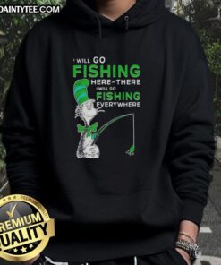 Awesome Cat in the Hat hoodie featuring 'I Will Go Fishing Here or There' design, perfect for fans and cozy wear.
