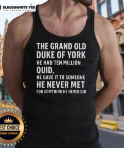 Awesome tank top featuring 'The Grand Old Duke of York' design, perfect for casual and stylish outfits.