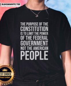 Awesome ladies tee featuring the quote on the purpose of the Constitution to limit federal government power.