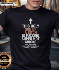Trendy T-shirt featuring bold text: 'Awesome This Ugly Son Of A Bitch Is Fucking Super Hot Chicks' in a stylish design.