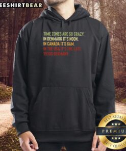 Cozy hoodie featuring a quirky design about time zones in Canada and the USA, inspired by late 1930s Germany.