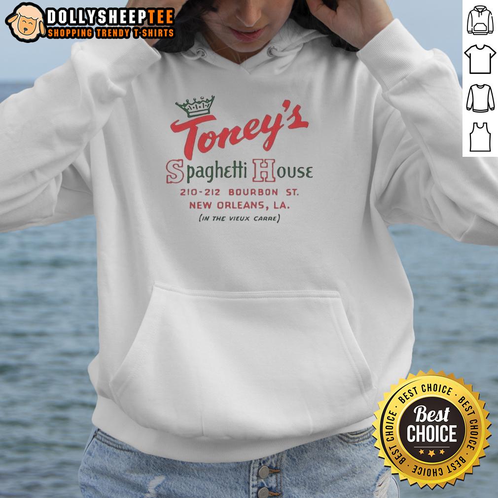 Awesome Toney's Spaghetti House New Orleans Los Angeles Vintage Restaurant In The Vieux Carre Hoodie Vintage Awesome Toney's Spaghetti House hoodie featuring New Orleans design in the Vieux Carr style.
