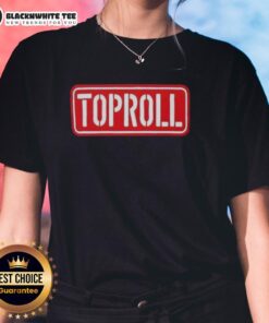Awesome Toproll Arm Wrestling Pro Strength and Grip Ladies Tee showcasing a strong design for female arm wrestlers.
