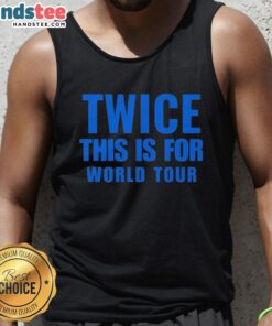 Awesome Twice This Is For World Tour tank top featuring vibrant design and comfortable fit for fans.