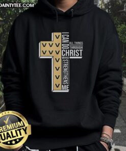 Alt Text: Awesome Vanderbilt Commodores hoodie featuring 'I Can Do All Things Through Christ Who Strengthens Me' design.