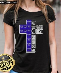 Awesome Washington Huskies women's basketball tee with 'I Can Do All Things Through Christ Who Strengthens Me' print.